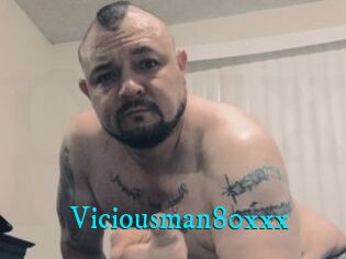 Viciousman80xxx