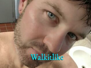 Walkitlike