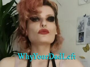 WhyYourDadLeft