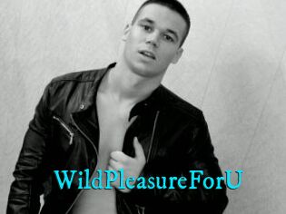 WildPleasureForU