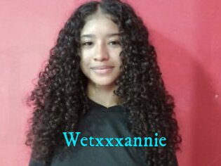 Wetxxxannie