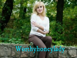 Worthyhoneylady