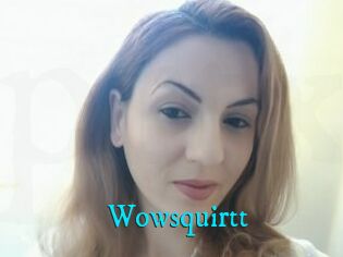 Wowsquirtt