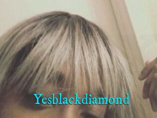 Yesblackdiamond