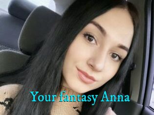 Your_fantasy_Anna