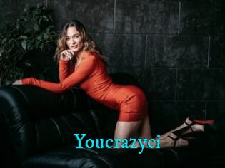 Youcrazyci