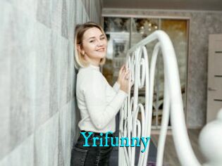 Yrifunny